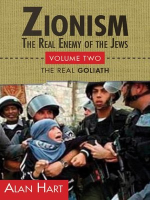 cover image of Zionism, The Real Enemy of the Jews, Volume 2
